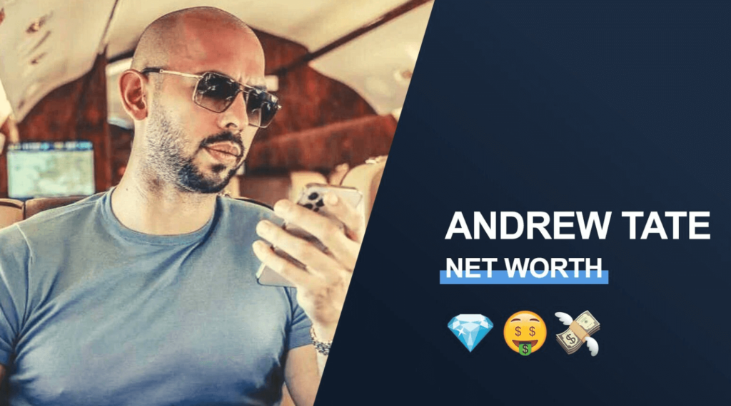 Andrew Tate Net Worth